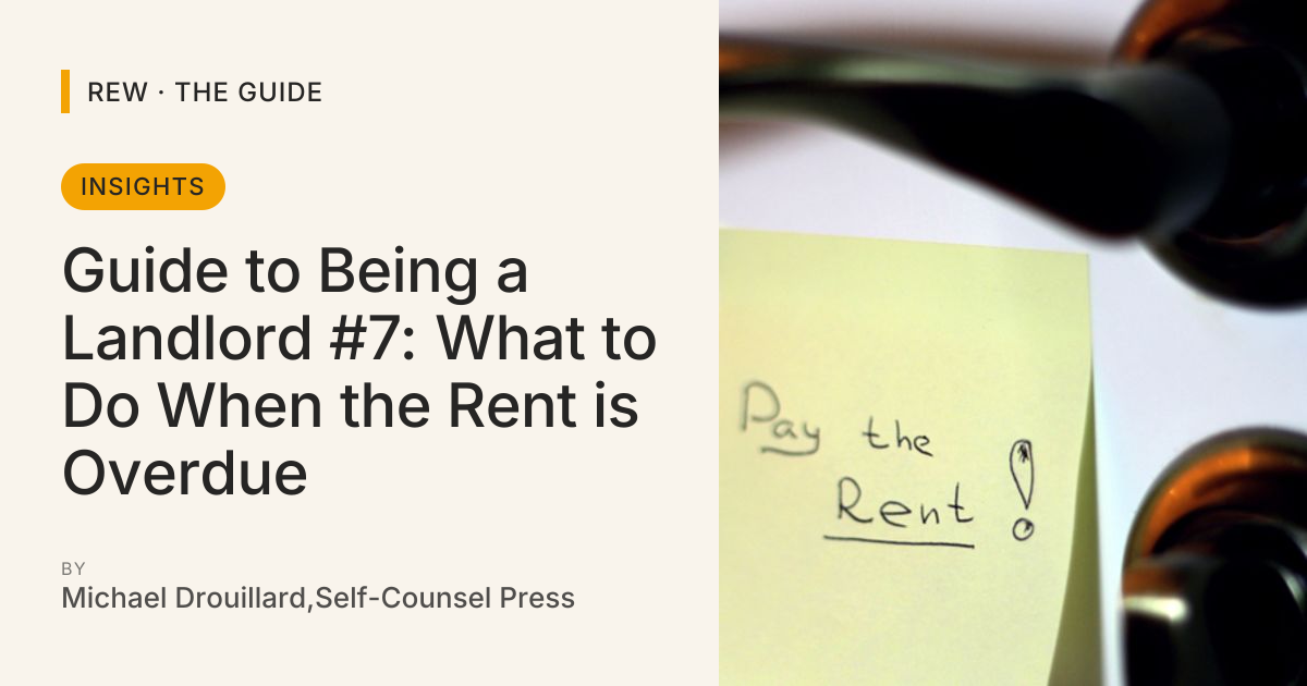 Guide to Being a Landlord #7: What to Do When the Rent is Overdue | REW ...