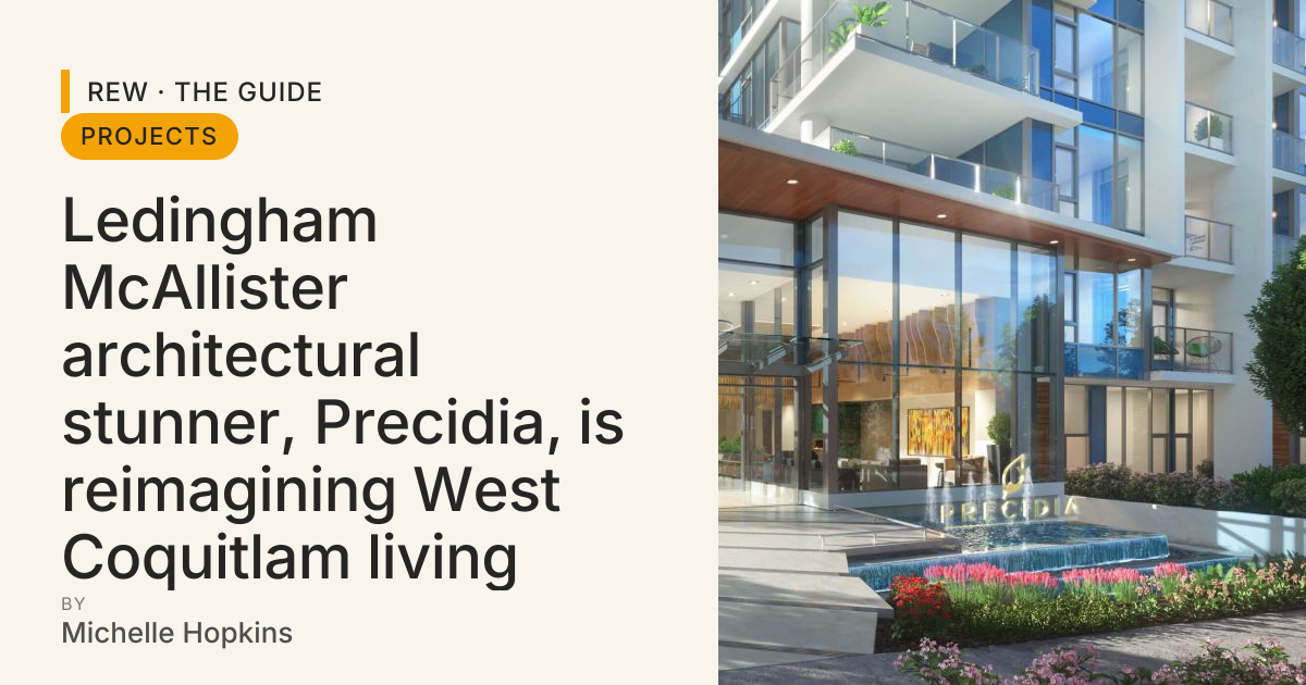 Ledingham McAllister architectural stunner, Precidia, is reimagining ...