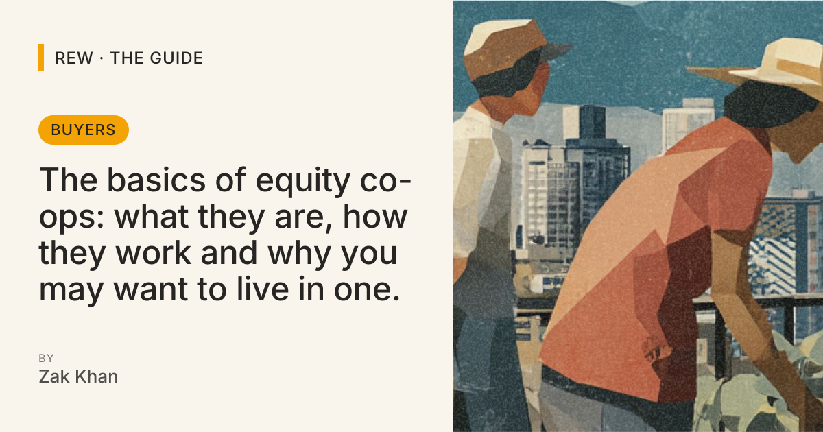 The basics of equity co-ops: what they are, how they work and why you ...